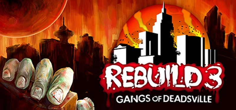 [策略游戏]重建僵尸大陆3黑帮Rebuild 3: Gangs of Deadsville