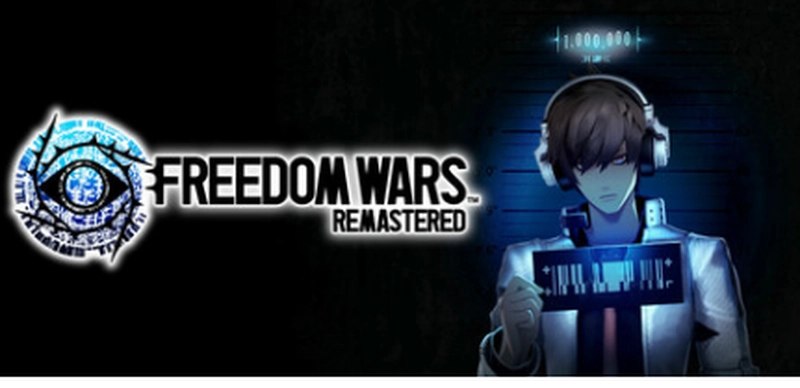 [动作冒险]FREEDOM WARS Remastered自由战争复刻版