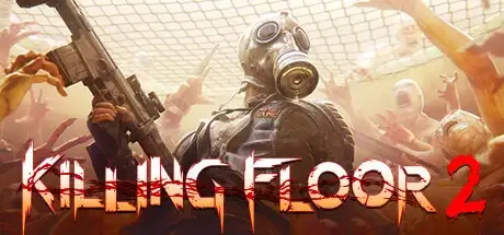 Killing Floor 2 杀戮空间2 v20250319全DLC免安装中文版3G