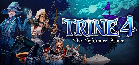 Trine 4: The Nightmare Prince三位一体4梦魇王子v23.07.03 全DLC+神秘旋律-原声音乐免安装中文版16G