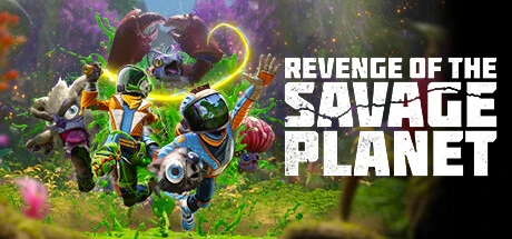 狂野星球复仇记Revenge of the Savage Planet v1.0.0官方简体中文12.1GB